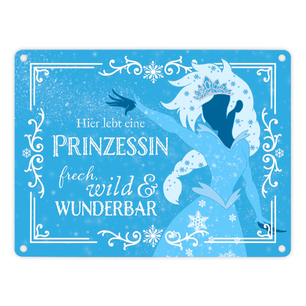 Hier lebt eine Prinzessin Metallschild mit Eisprinzessin