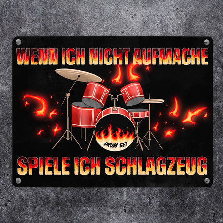 Wenn ich nicht aufmache, spiele ich Schlagzeug Metallschild für Schlagzeuger