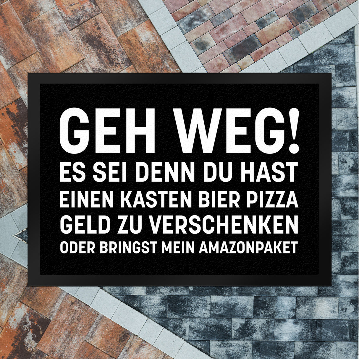 Geh weg Fußmatte mit witzigem Spruch
