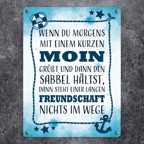 Metallschild mit lustigem Spruch zu Freundschaft - Moin