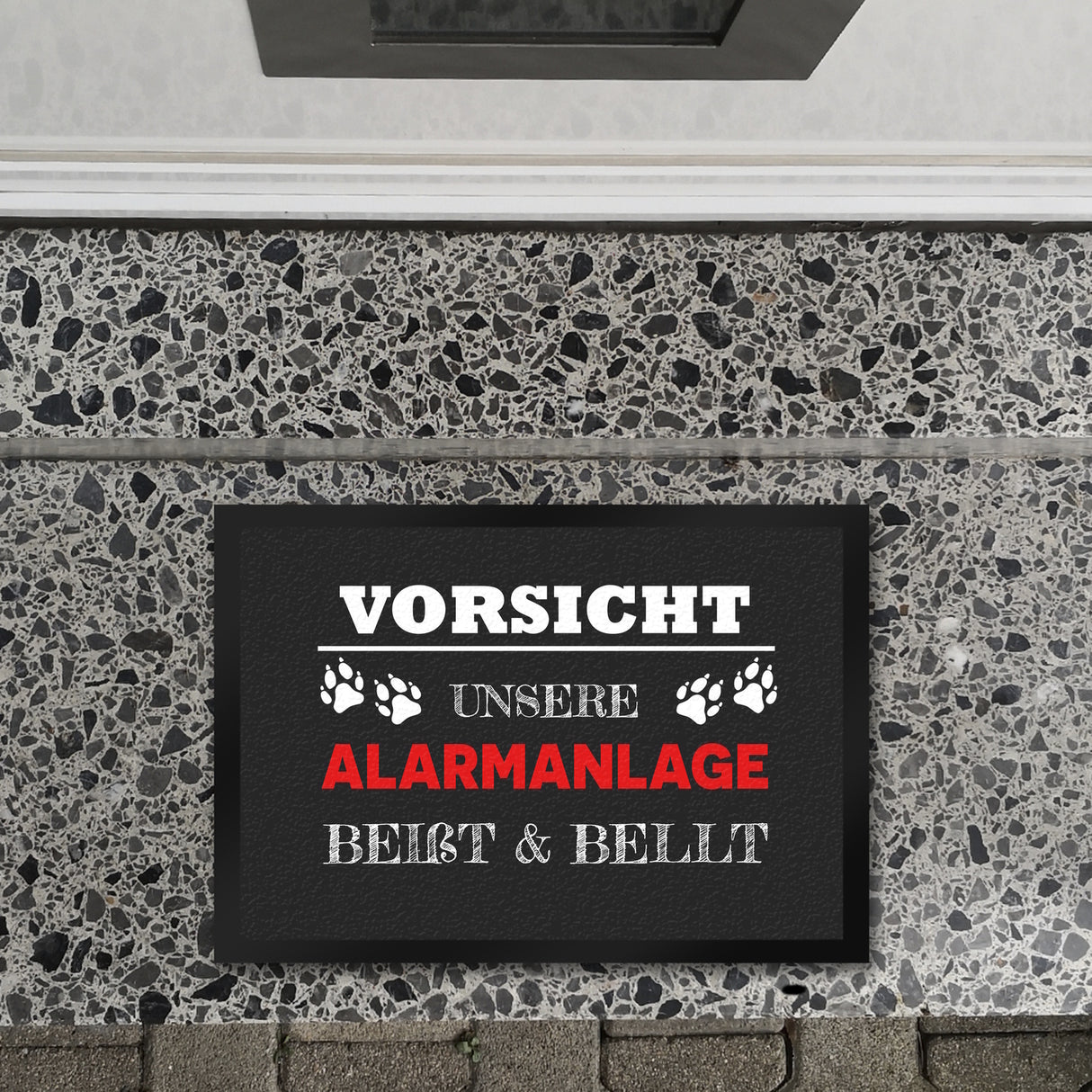 Vorsicht unsere Alarmanlage beißt & bellt Fußmatte