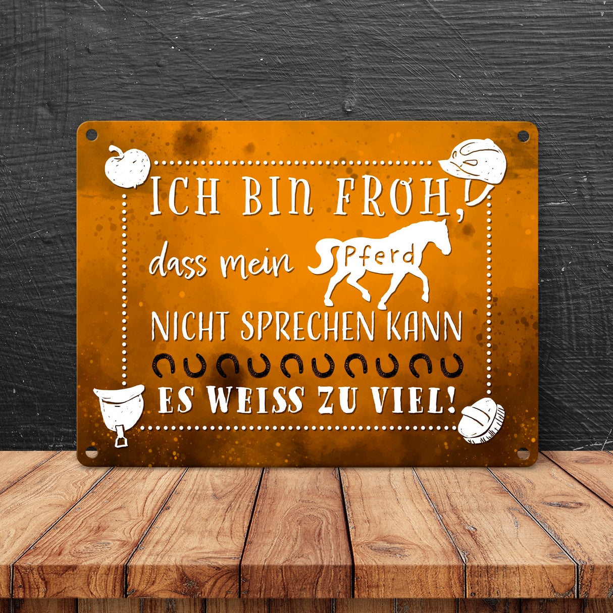 Metallschild mit lustigem Spruch - Pferd es weiß zu viel