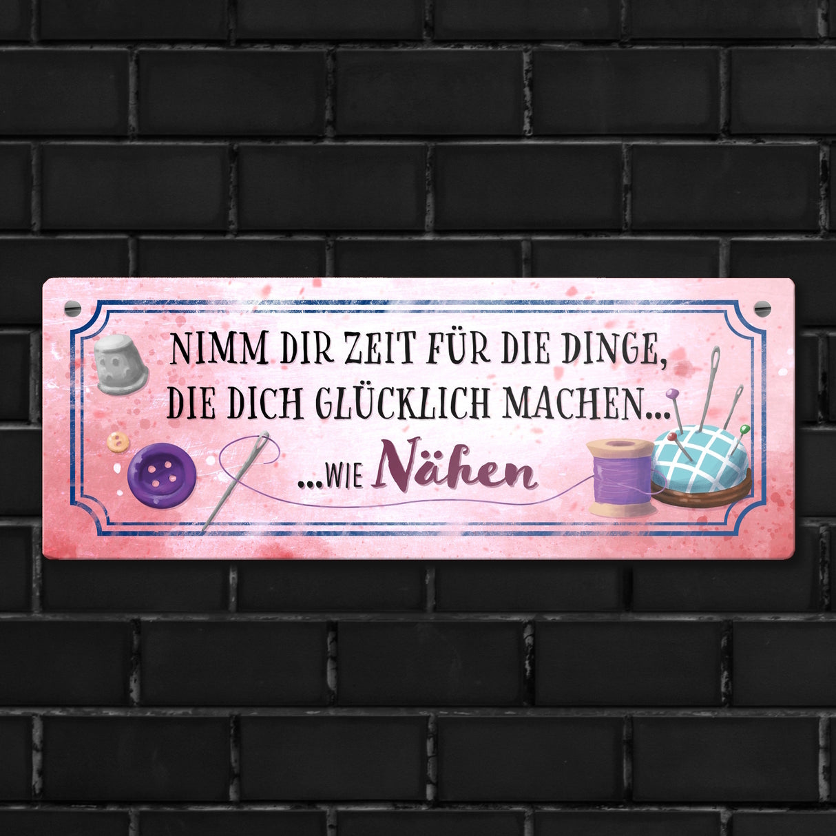 Nimm dir Zeit zu nähen Metallschild