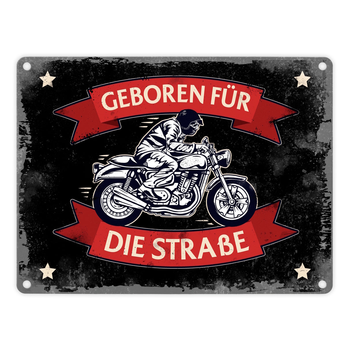 Geboren für die Straße Metallschild mit Biker Motiv