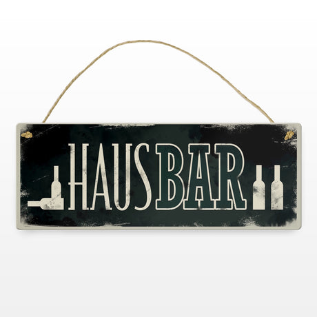 Hausbar Metallschild im Used-Look