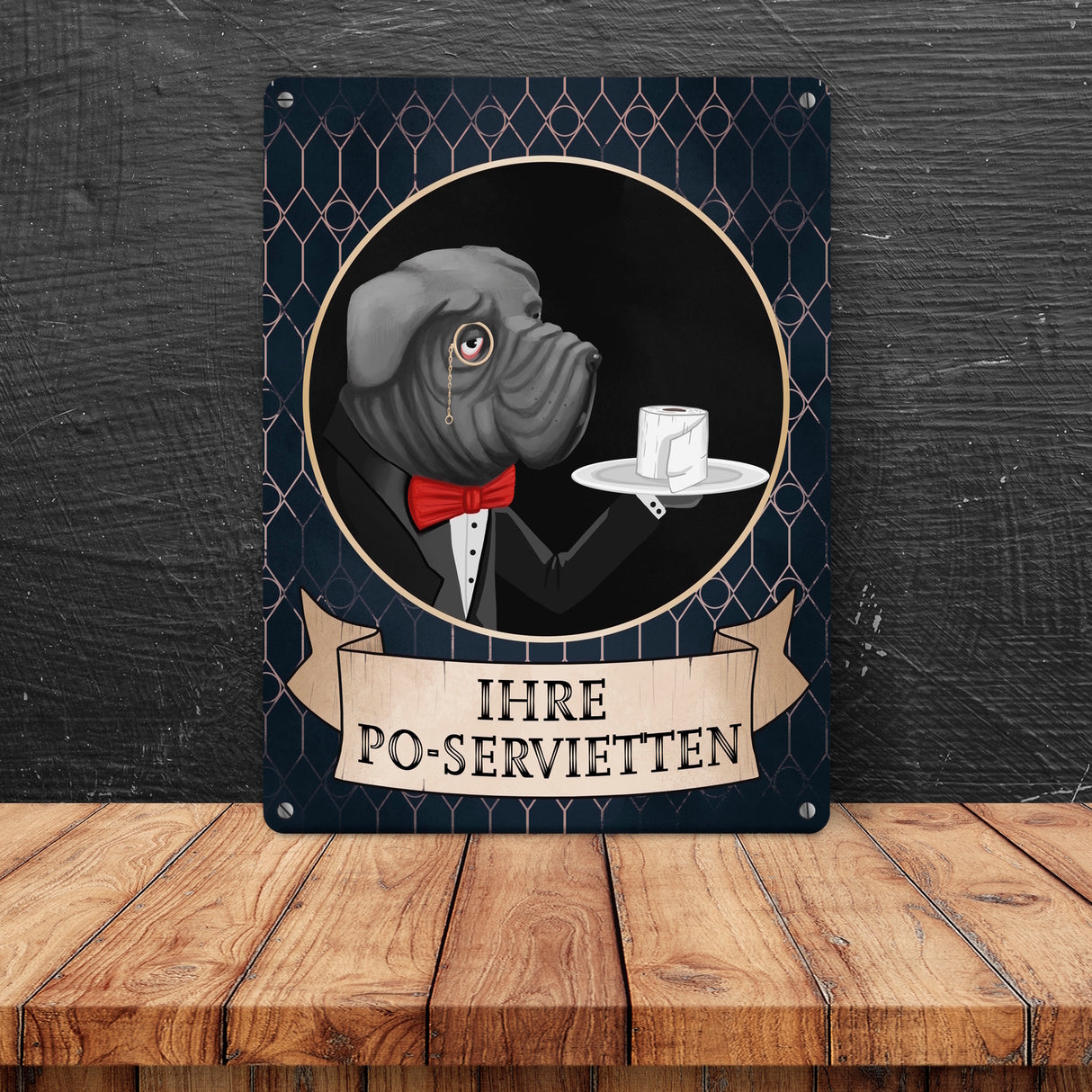 Ihre Po-Servietten Hundebutler Metallschild für die Toilette