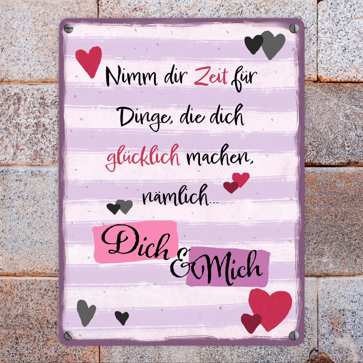 Nimm dir Zeit für Dich & Mich Metallschild