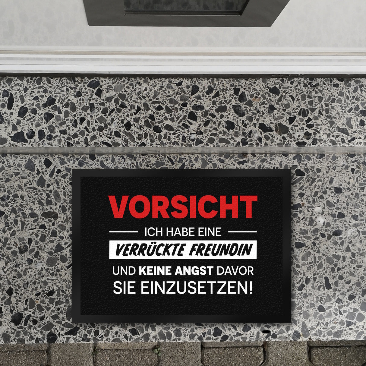 Vorsicht ich habe eine verrückte Freundin Fußmatte