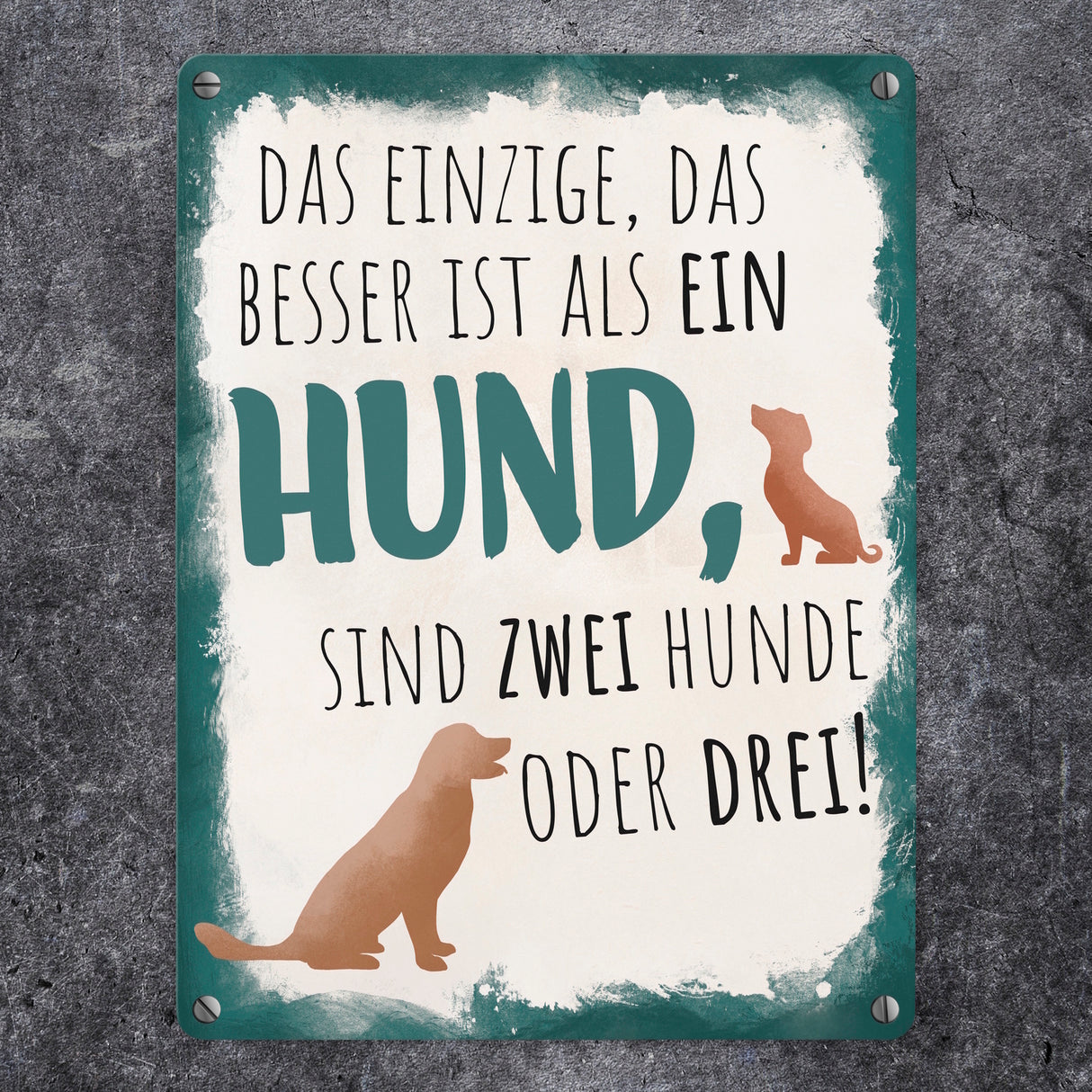 Lustiger Spruch für Hundebesitzer Metallschild