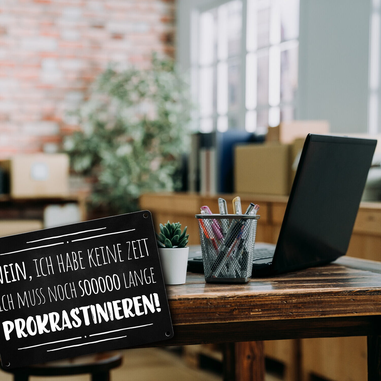 Sooooo lange Prokrastinieren Metallschild mit Spruch fürs Büro