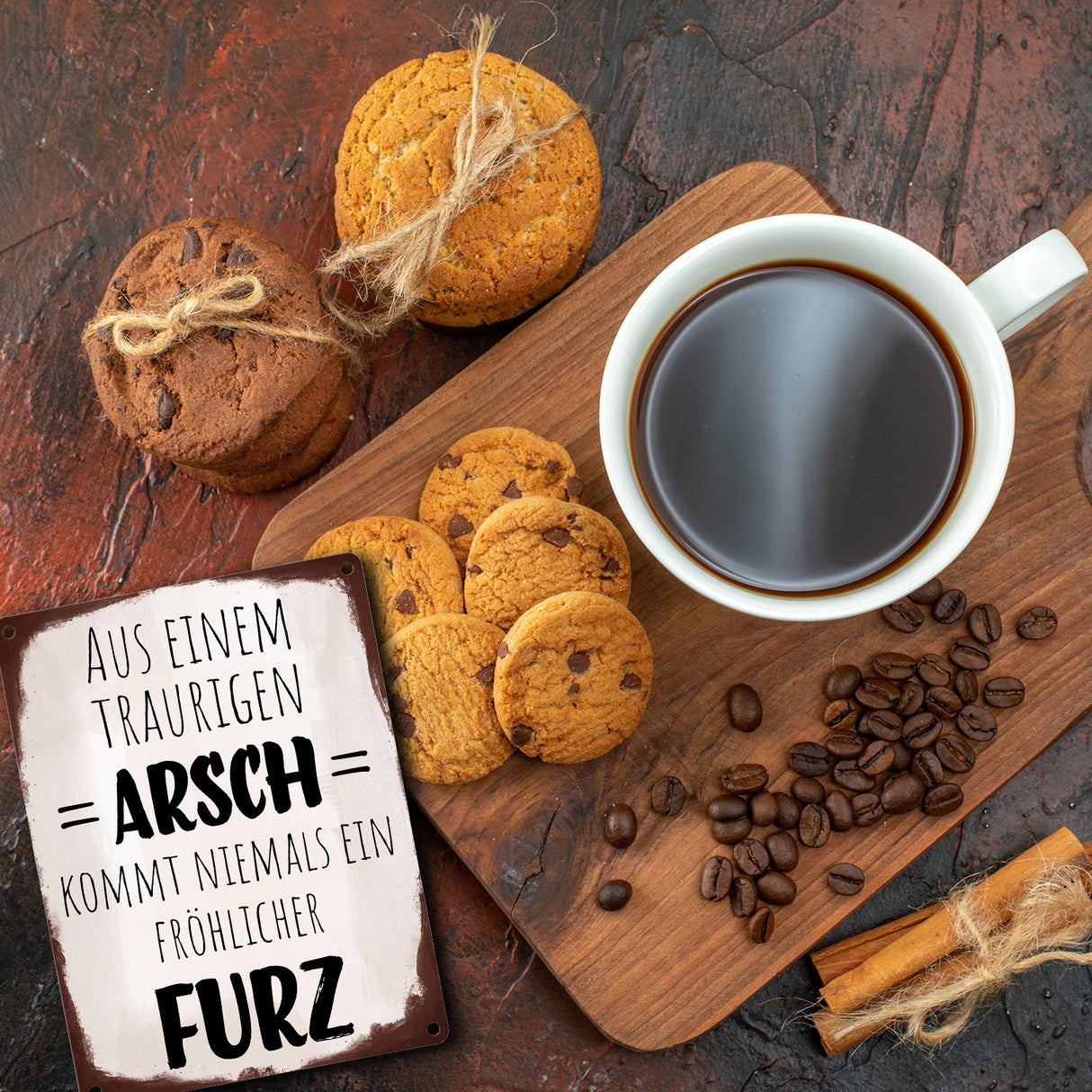Aus einem traurigen Arsch kommt niemals ein fröhlicher Furz Metallschild