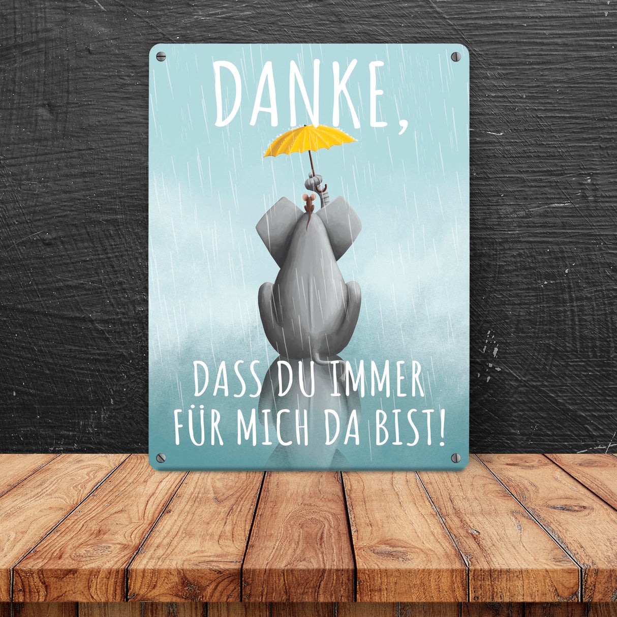 Danke, dass du immer für mich da bist Elefant Metallschild