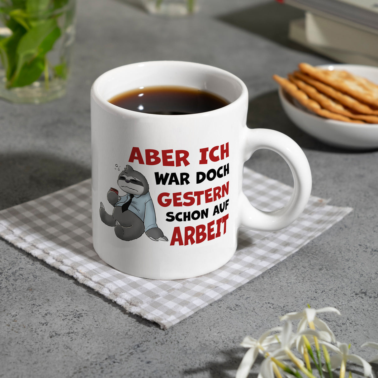 Aber ich war doch gestern schon auf Arbeit Faultier Kaffeebecher