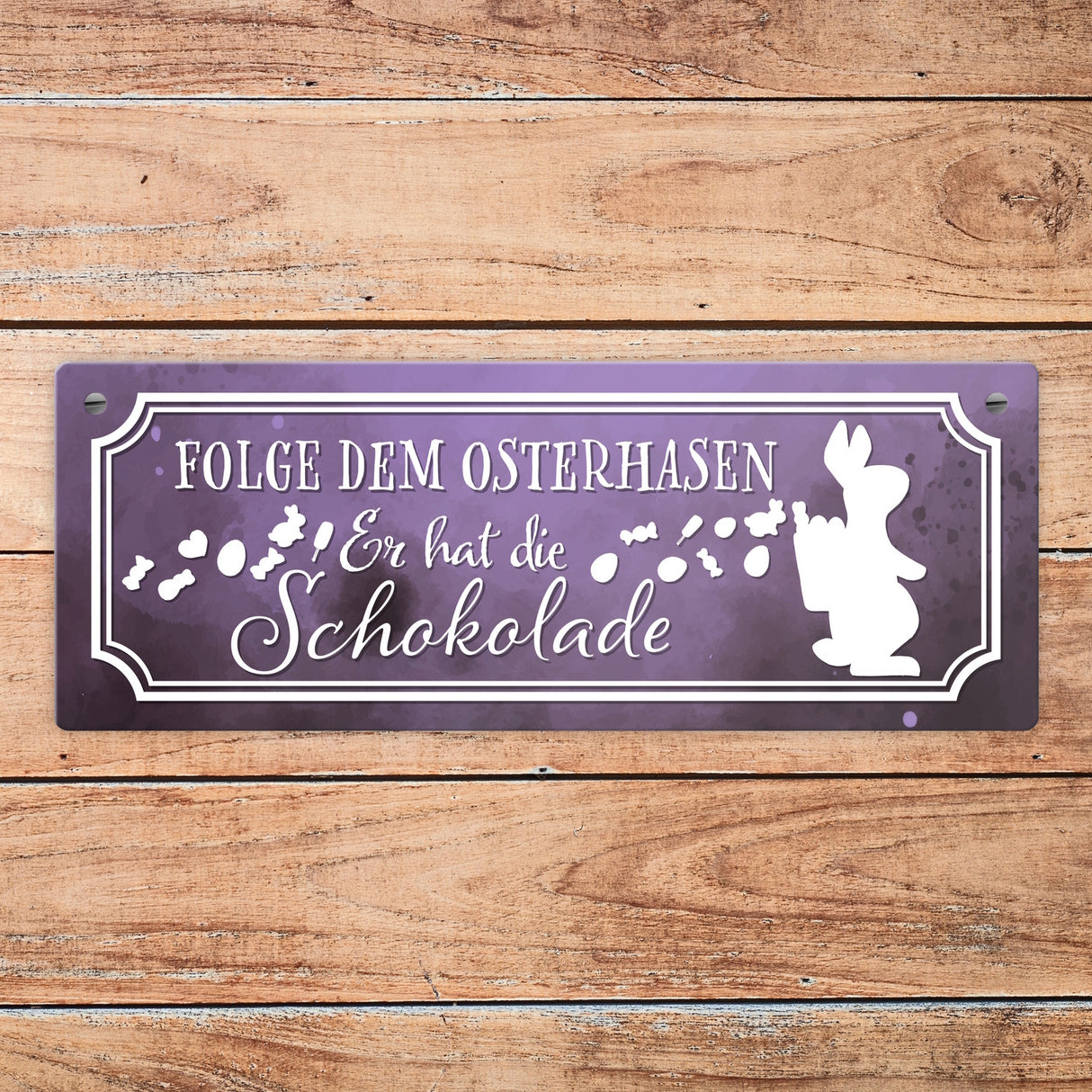 Folge dem Osterhasen, er hat die Schokolade Metallschild