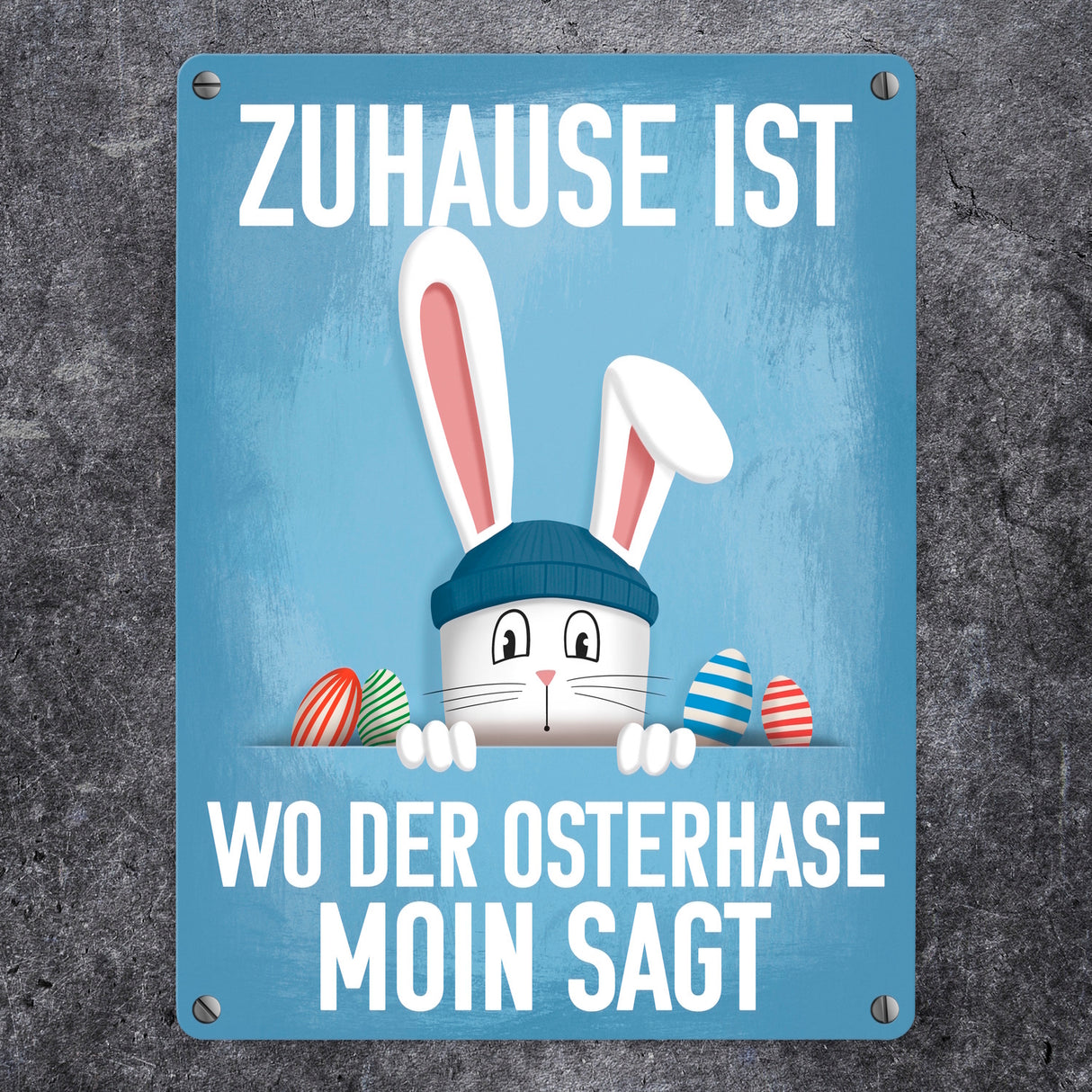 Zuhause ist wo der Osterhase moin sagt witziges Metallschild