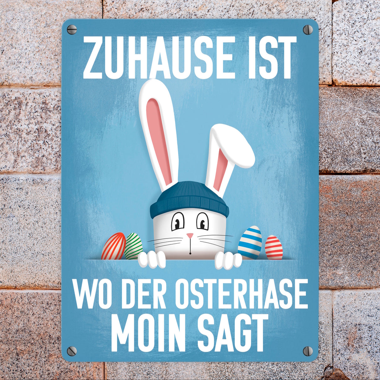 Zuhause ist wo der Osterhase moin sagt witziges Metallschild
