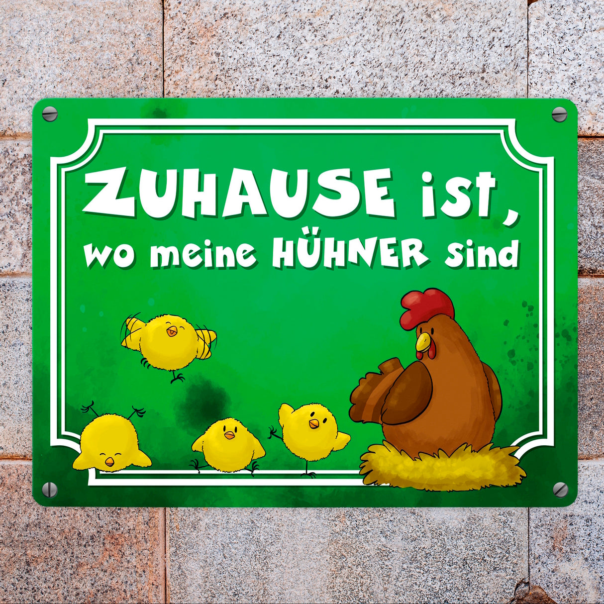 Zuhause ist, wo meine Hühner sind Metallschild mit Huhn und Küken