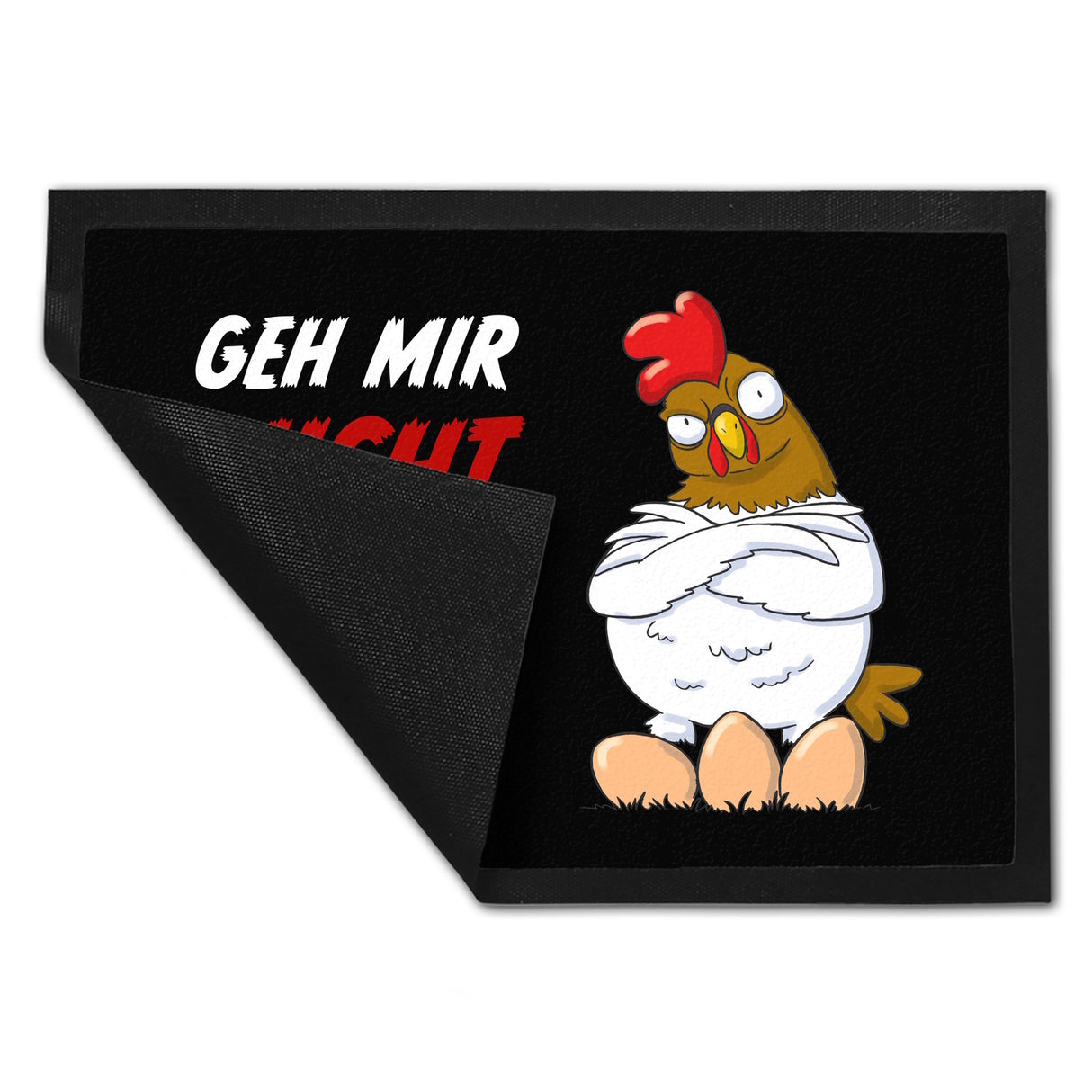 Geh mir nicht auf die Eier Fußmatte mit genervtem Huhn