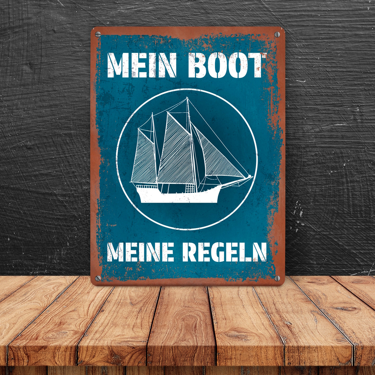 Mein Boot meine Regeln Metallschild mit Rostoptik