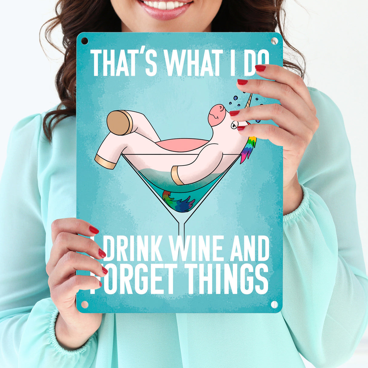 That's what I do I drink wine and forget things Metallschild mit Einhorn