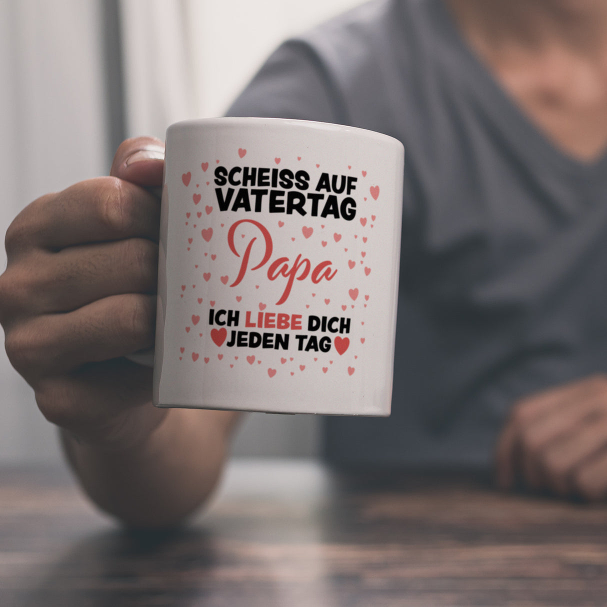 Scheiss auf Vatertag Papa ich liebe dich jeden Tag Kaffeebecher