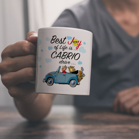 Best Joy of Life is Cabrio Drive Kaffeebecher