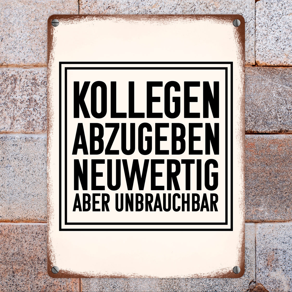 Kollegen abzugeben neuwertig aber unbrauchbar Büro Metallschild