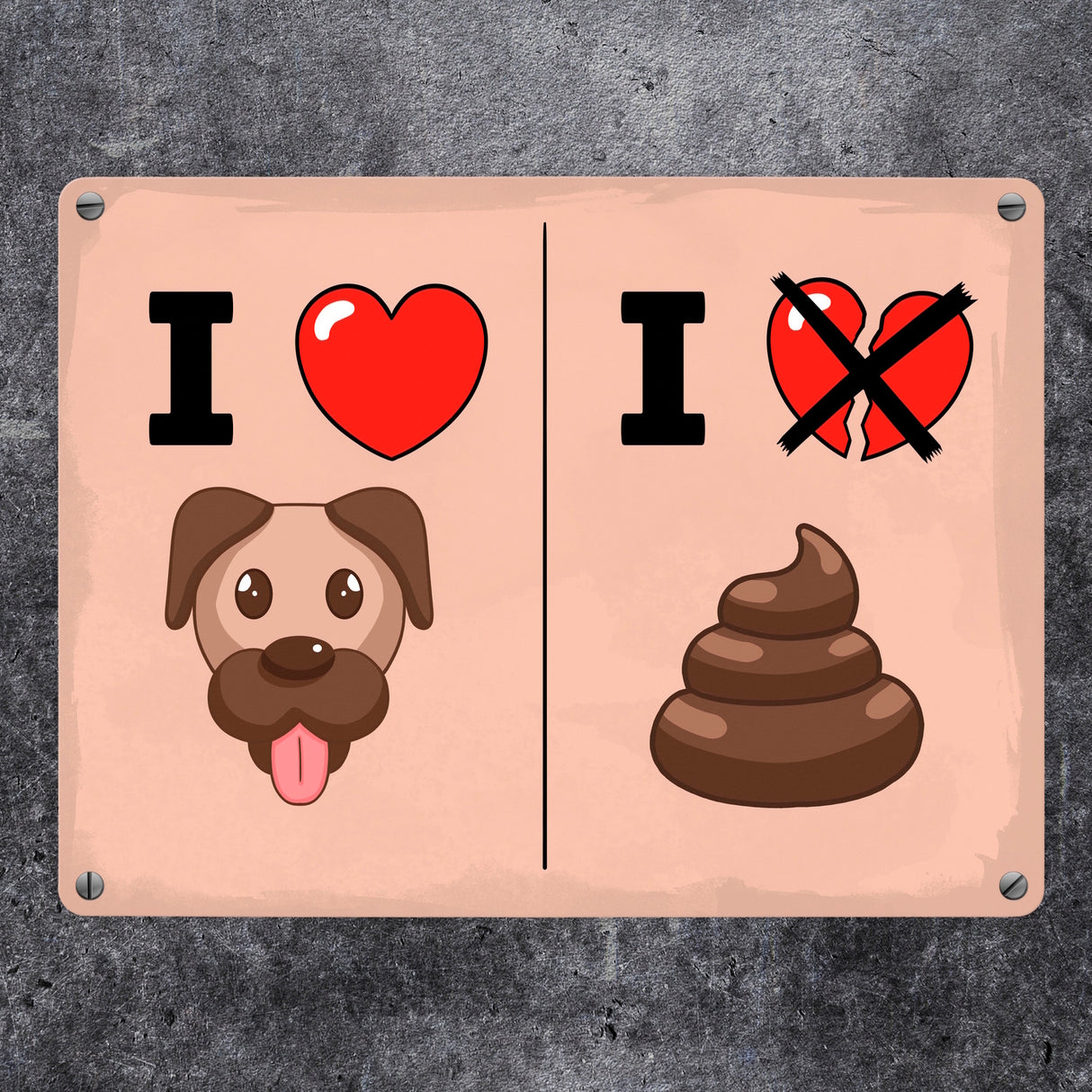 I love Dogs - I don't love Poo Metallschild mit Hundehaufen