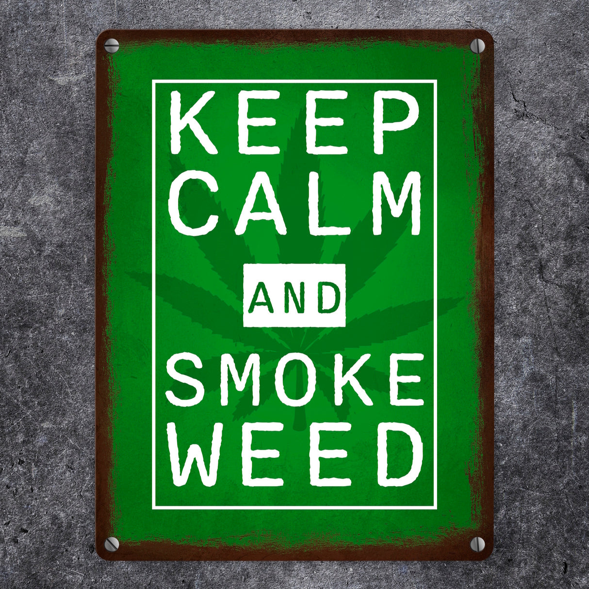 Keep calm and smoke weed Metallschild