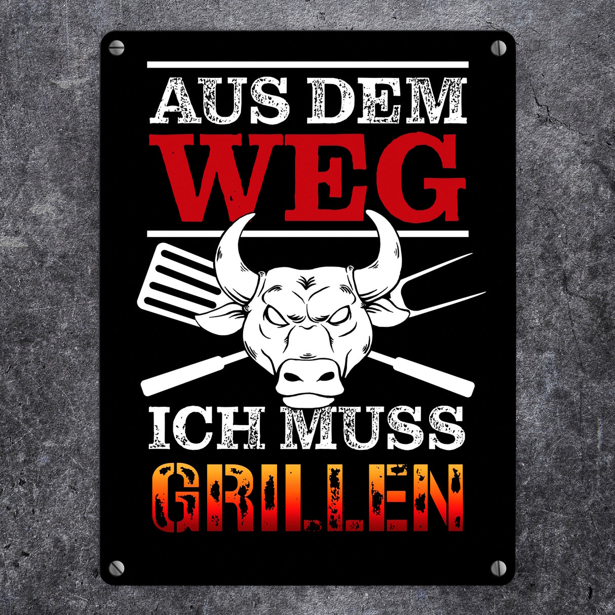 Aus dem Weg - ich muss grillen Metallschild