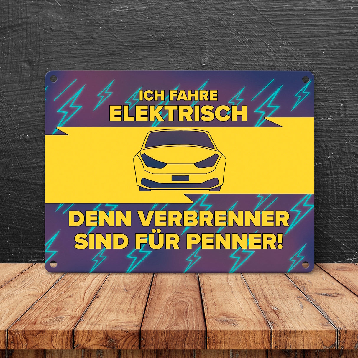 Ich fahre elektrisch, denn Verbrenner sind für Penner Metallschild