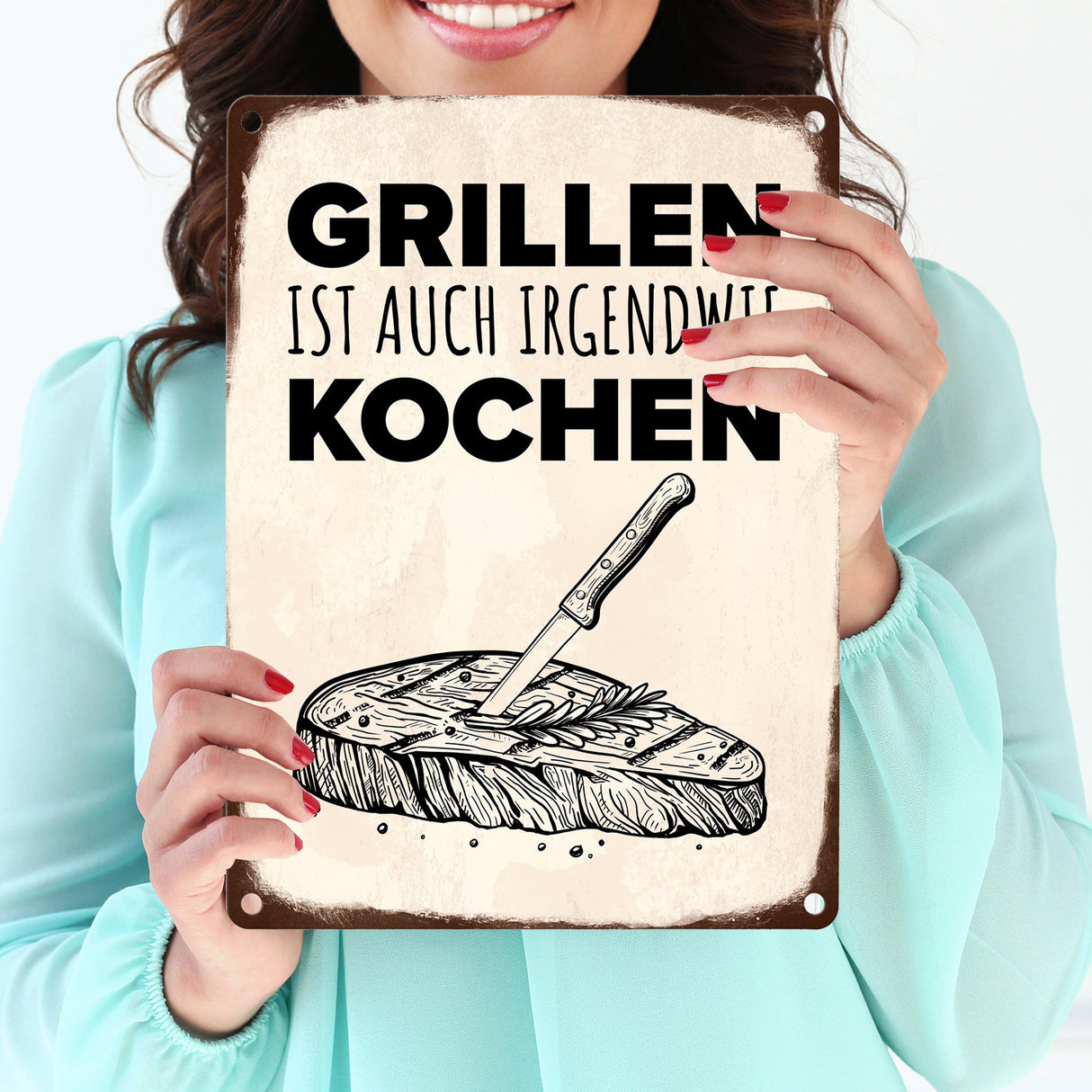 Grillen ist auch irgendwie kochen Metallschild mit Steak Motiv