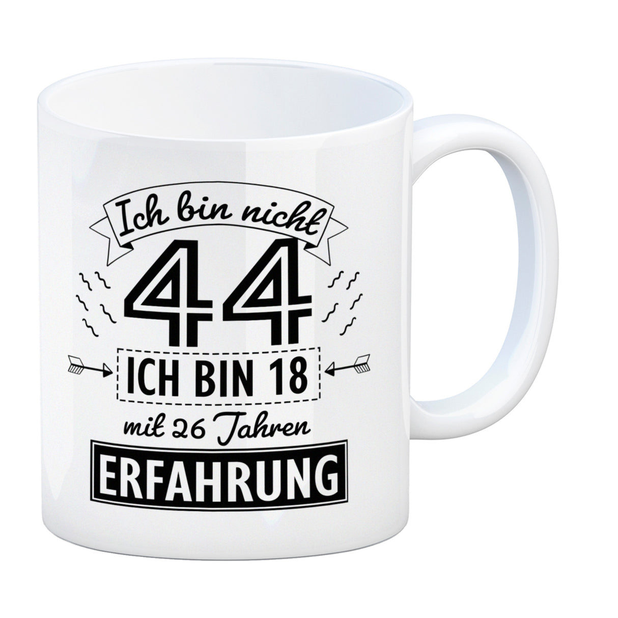 Witziger Kaffeebecher für den 44. Geburtstag mit Motiv: Erfahrung