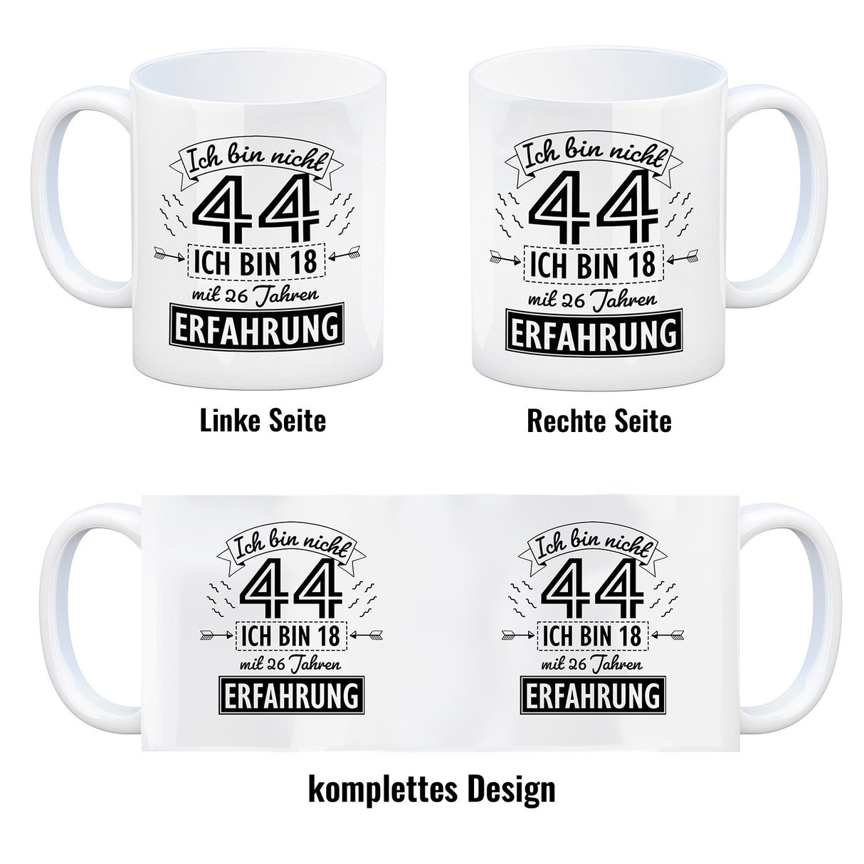 Witziger Kaffeebecher für den 44. Geburtstag mit Motiv: Erfahrung