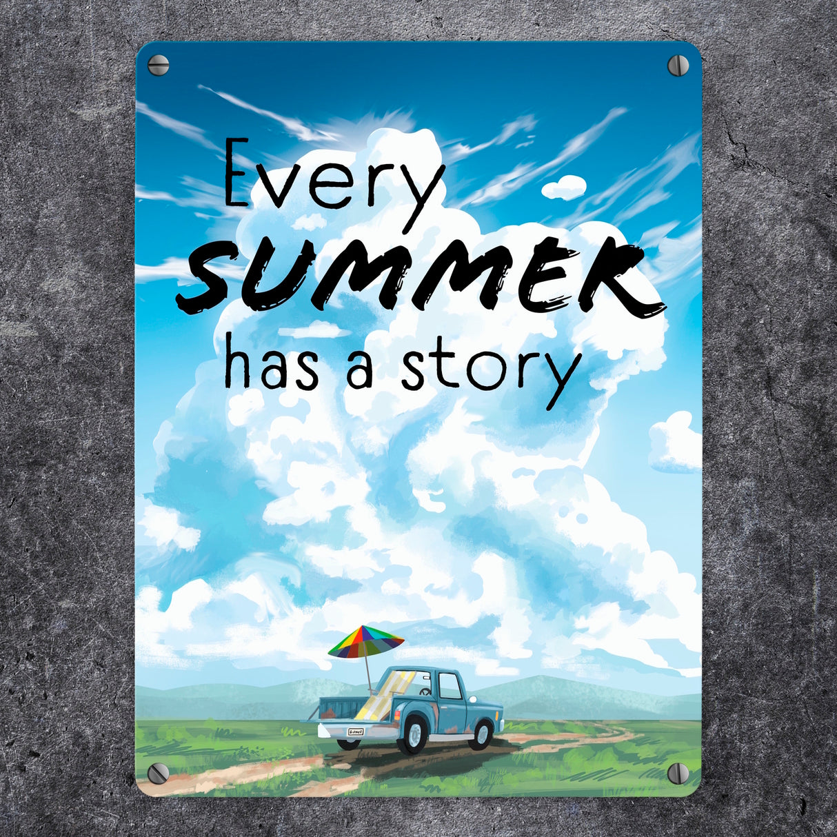 Every summer has a story Metallschild mit schöner Sommer Landschaft