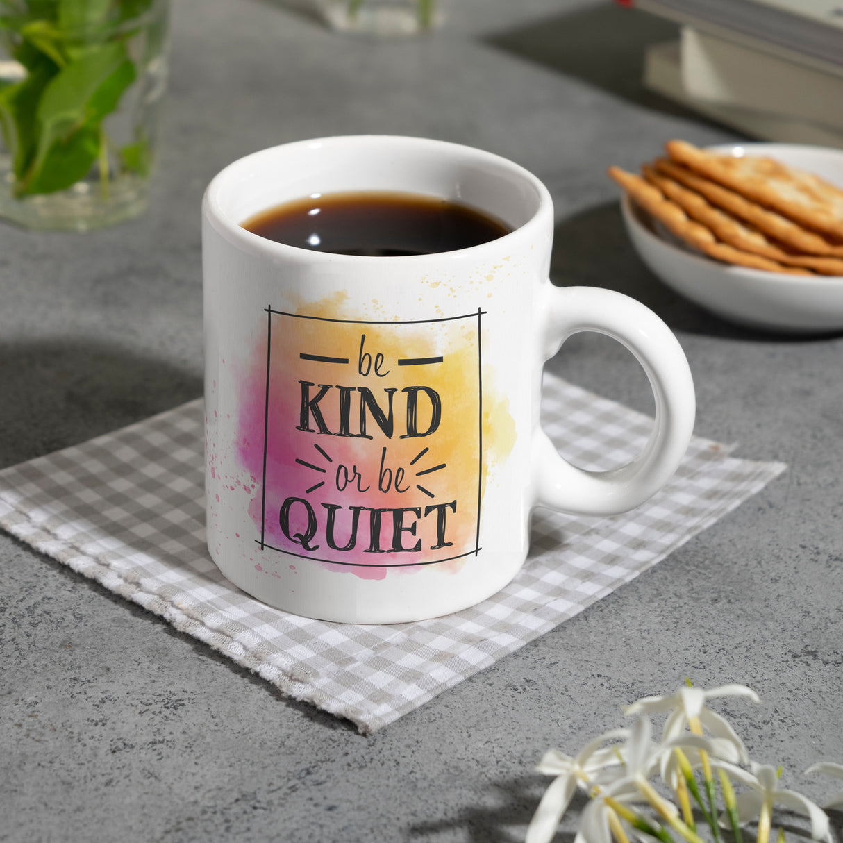 Be kind or be quiet Kaffeebecher