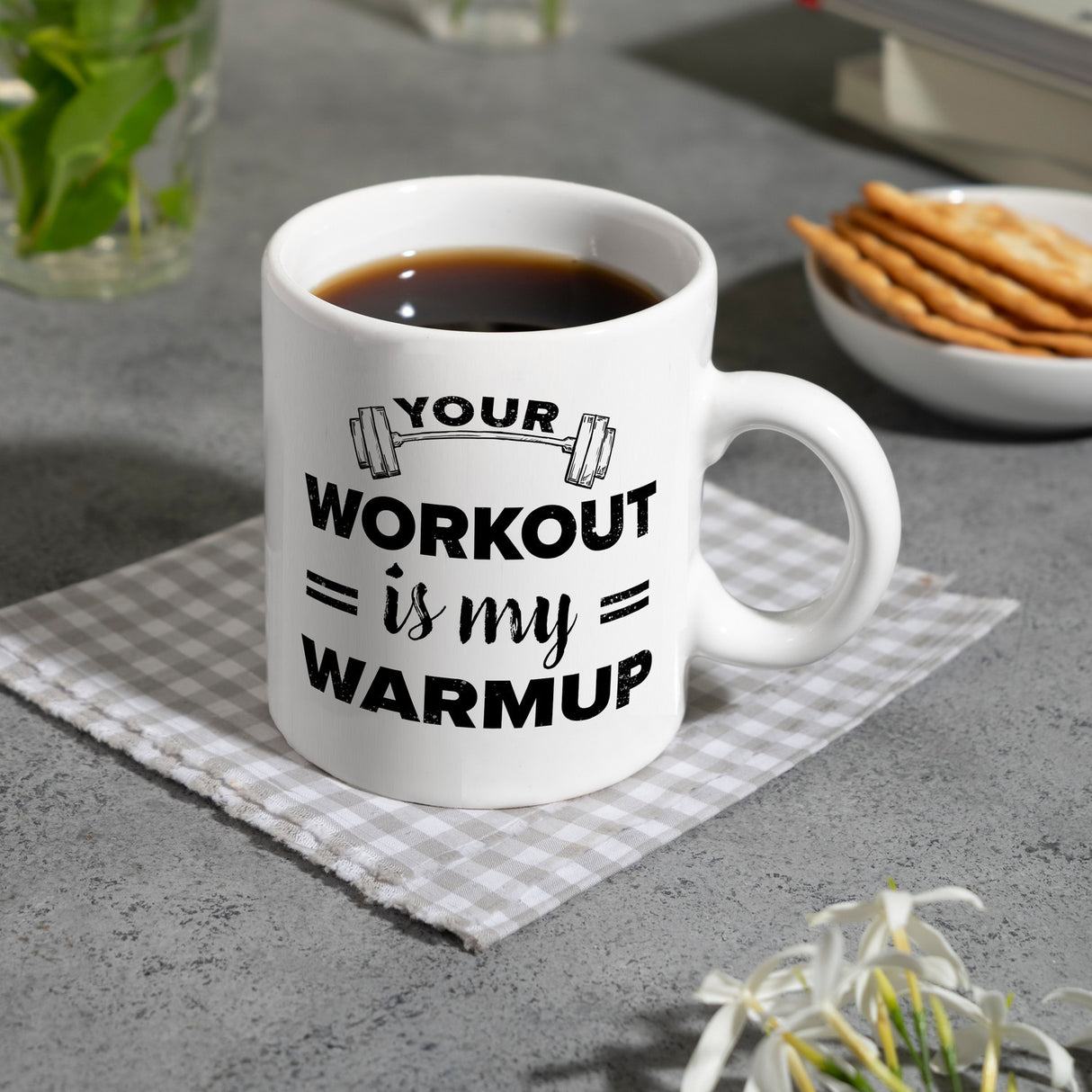 Your workout is my warmup Fitness Kaffeebecher