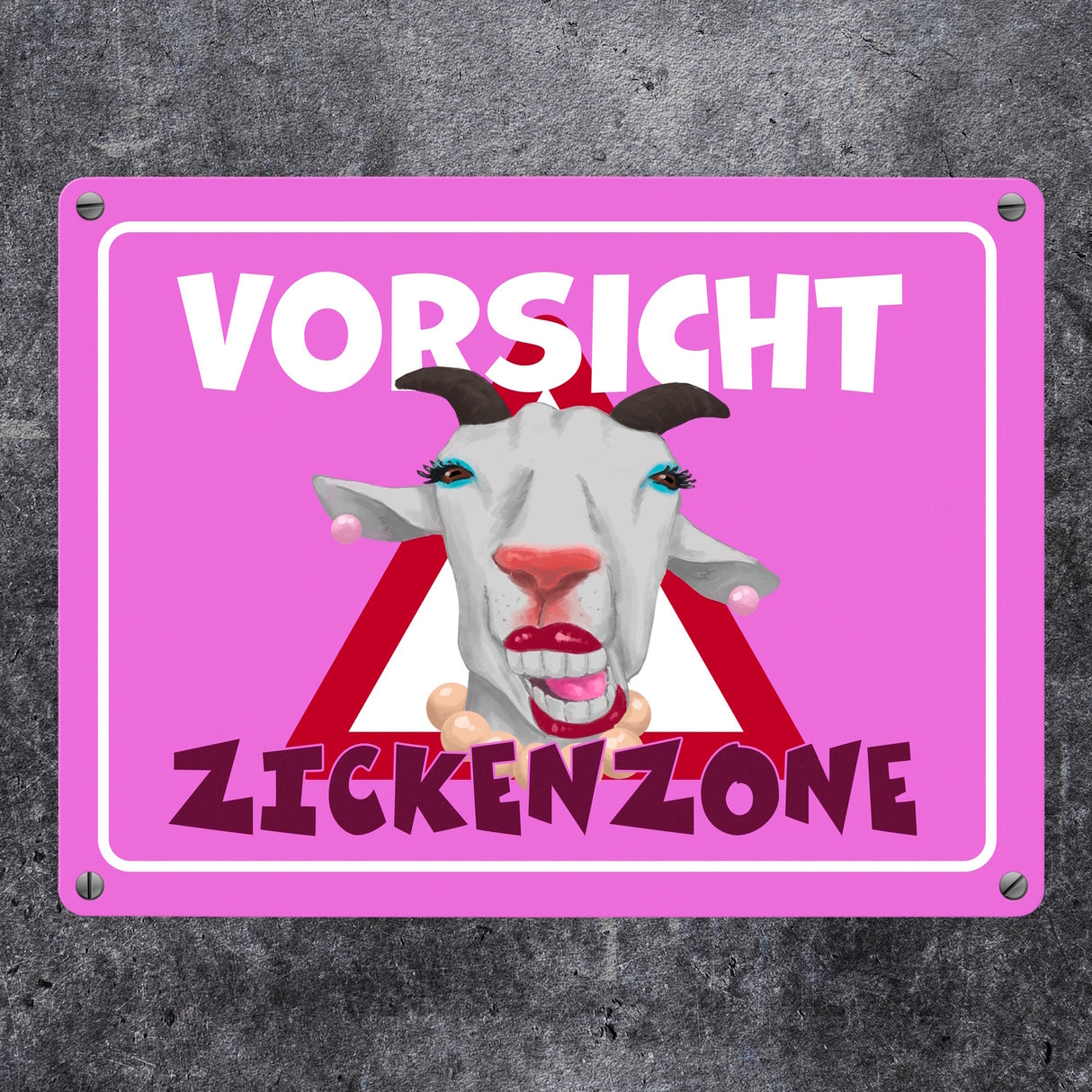 Vorsicht Zickenzone Metallschild mit geschminkter Ziege