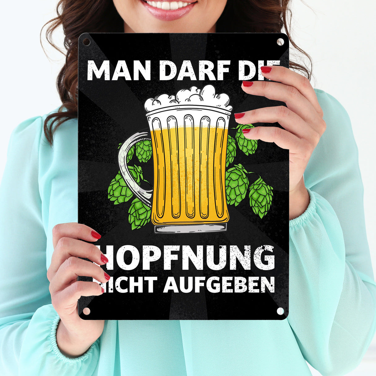 Man darf die Hopfnung nicht aufgeben Metallschild mit Bierkrug