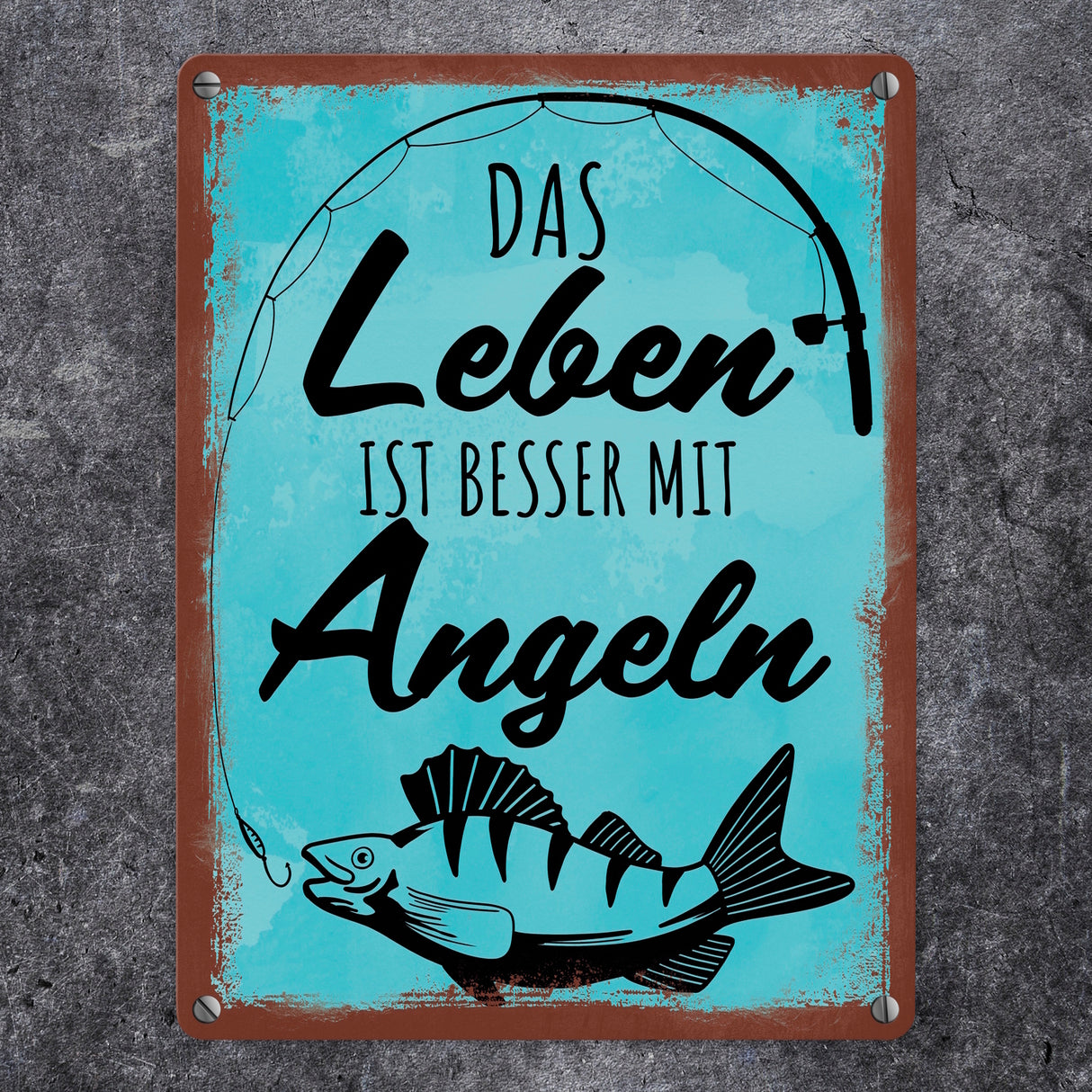 Das Leben ist besser mit Angeln Metallschild mit Fisch Motiv