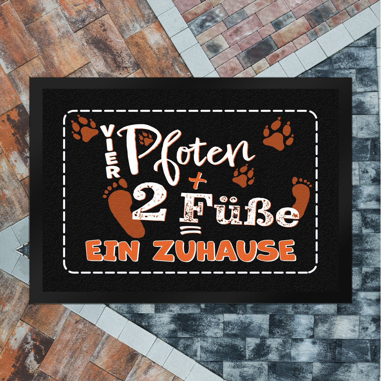 Vier Pfoten + Zwei Füße = Ein Zuhause Hunde Fußmatte