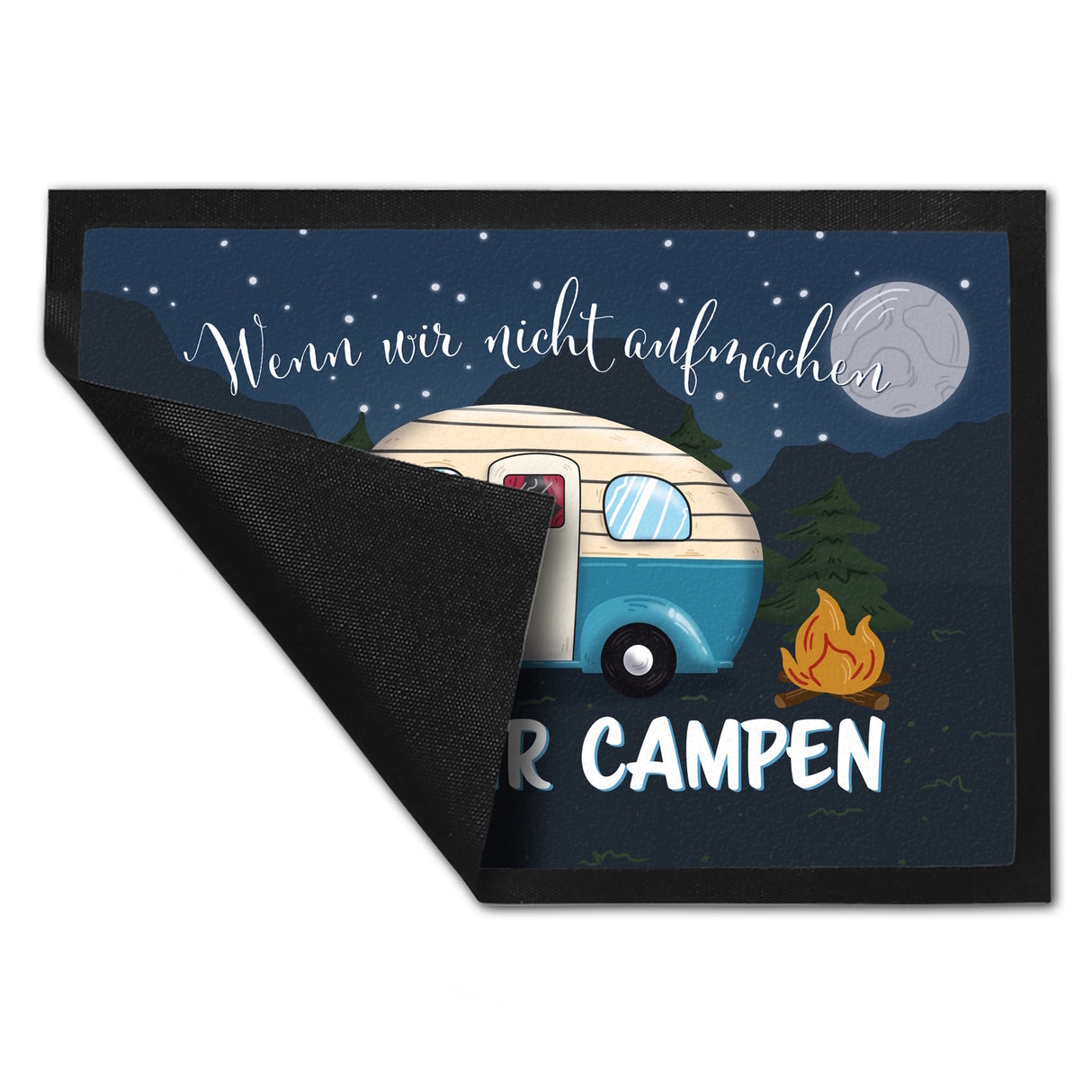 Wenn wir nicht aufmachen sind wir campen Nachthimmel Fußmatte