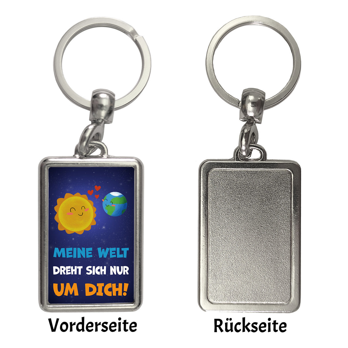 Meine Welt dreht sich nur um dich Schlüsselanhänger