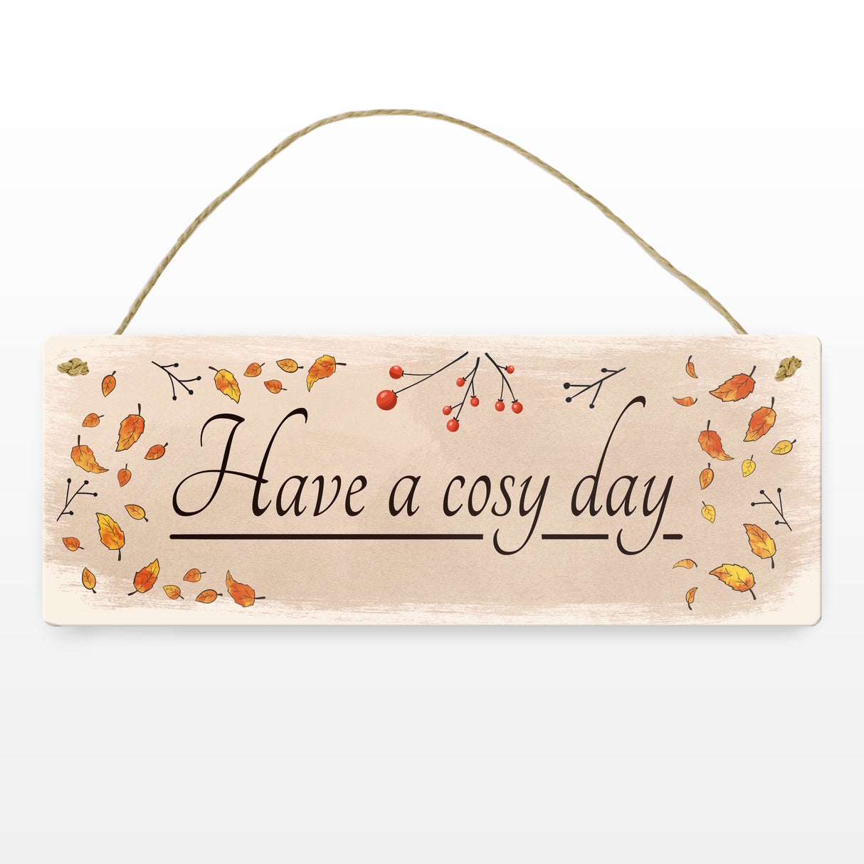 Have a cosy day Metallschild mit herbstlicher Dekoration