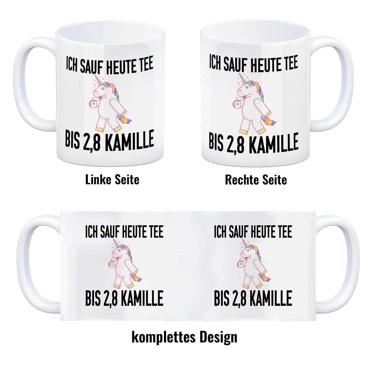 Ich sauf heute Tee bis 2,8 Kamille Kaffeebecher mit Einhorn