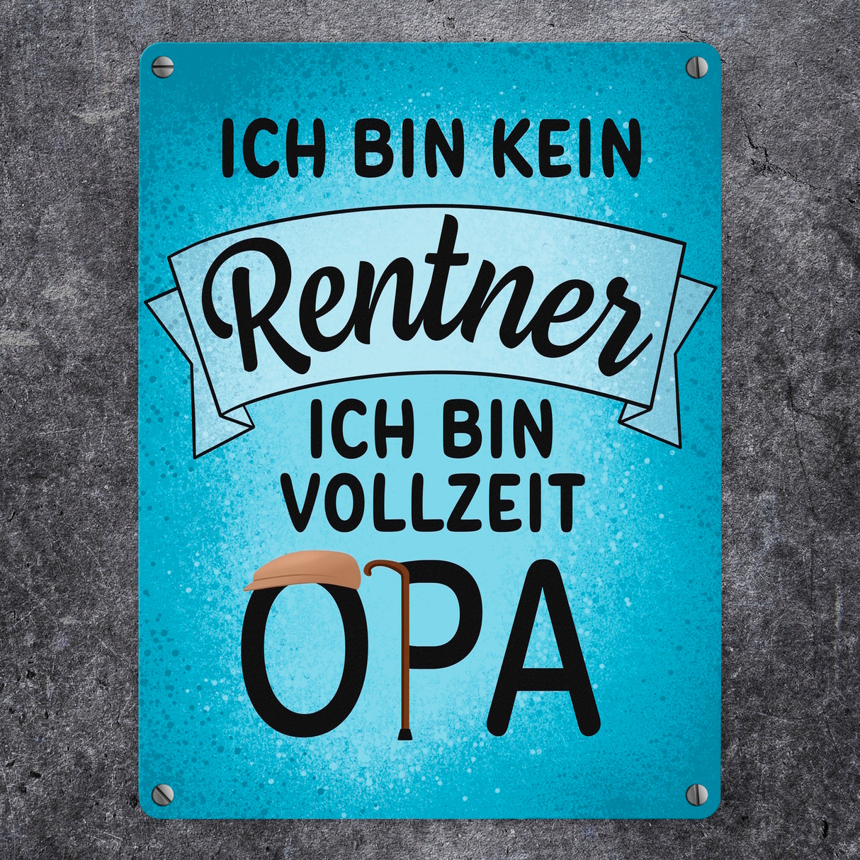 Ich bin kein Rentner ich bin Vollzeit Opa Metallschild