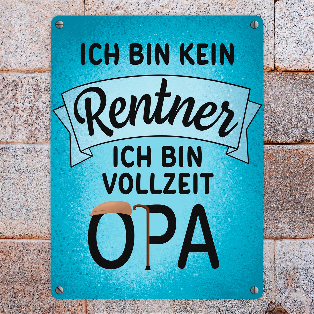 Ich bin kein Rentner ich bin Vollzeit Opa Metallschild