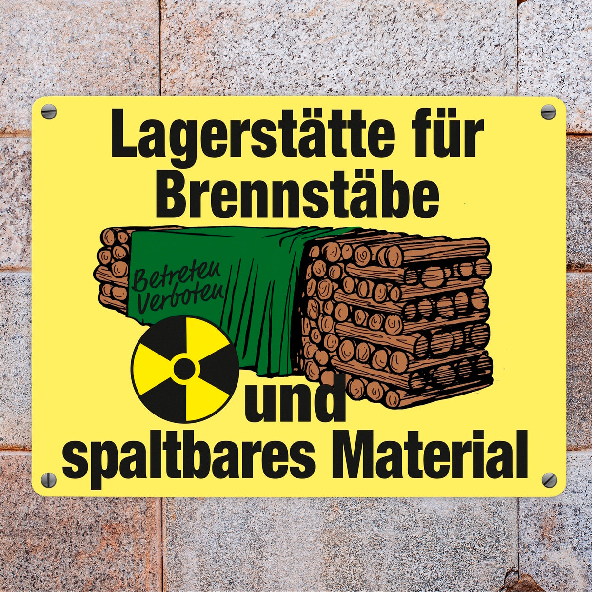 Lagerstätte für Brennstäbe - Brennholzlager Metallschild