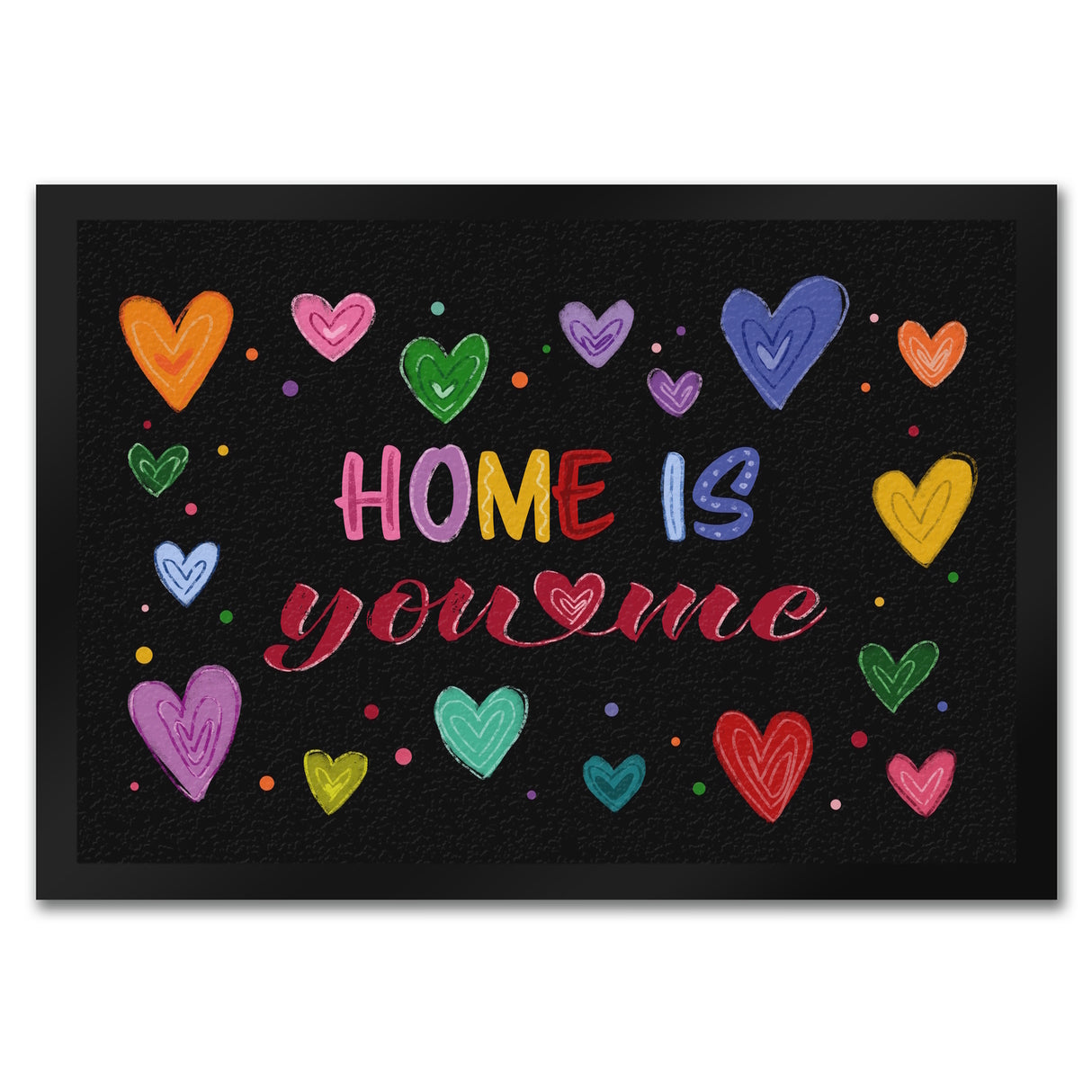 Home ist you and me Fußmatte mit bunten Herzen