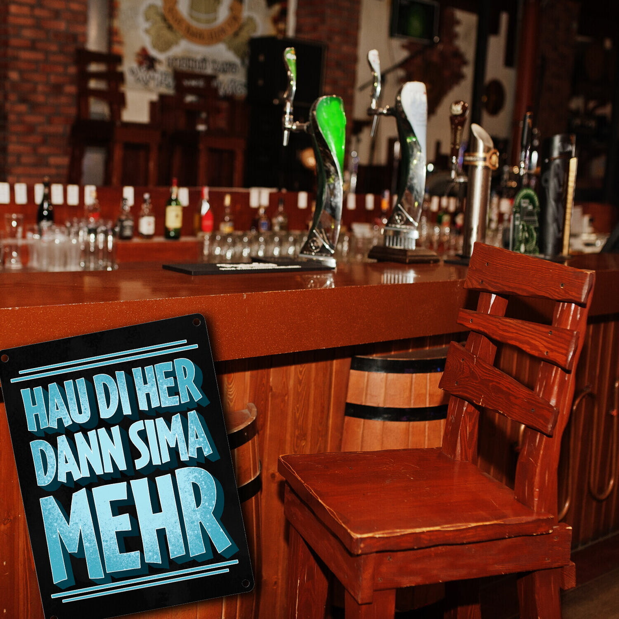 Hau di her dann sima mehr Stammtisch Metallschild